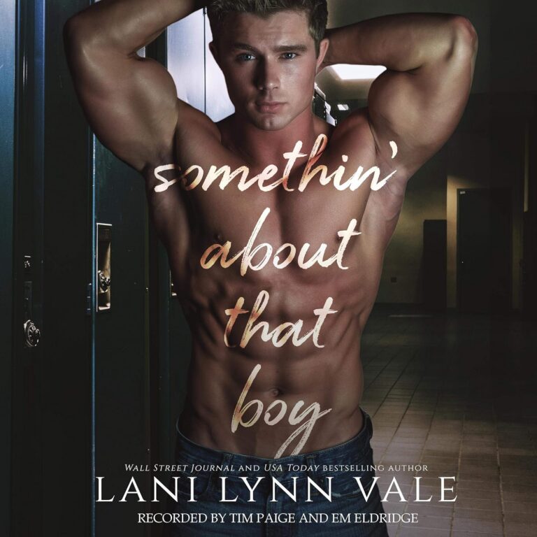 Somethin’ About That Boy