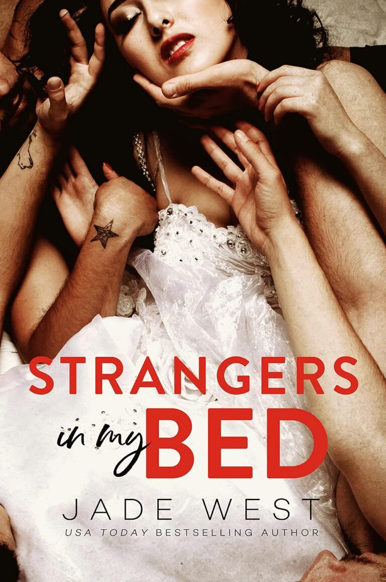 Strangers in My Bed