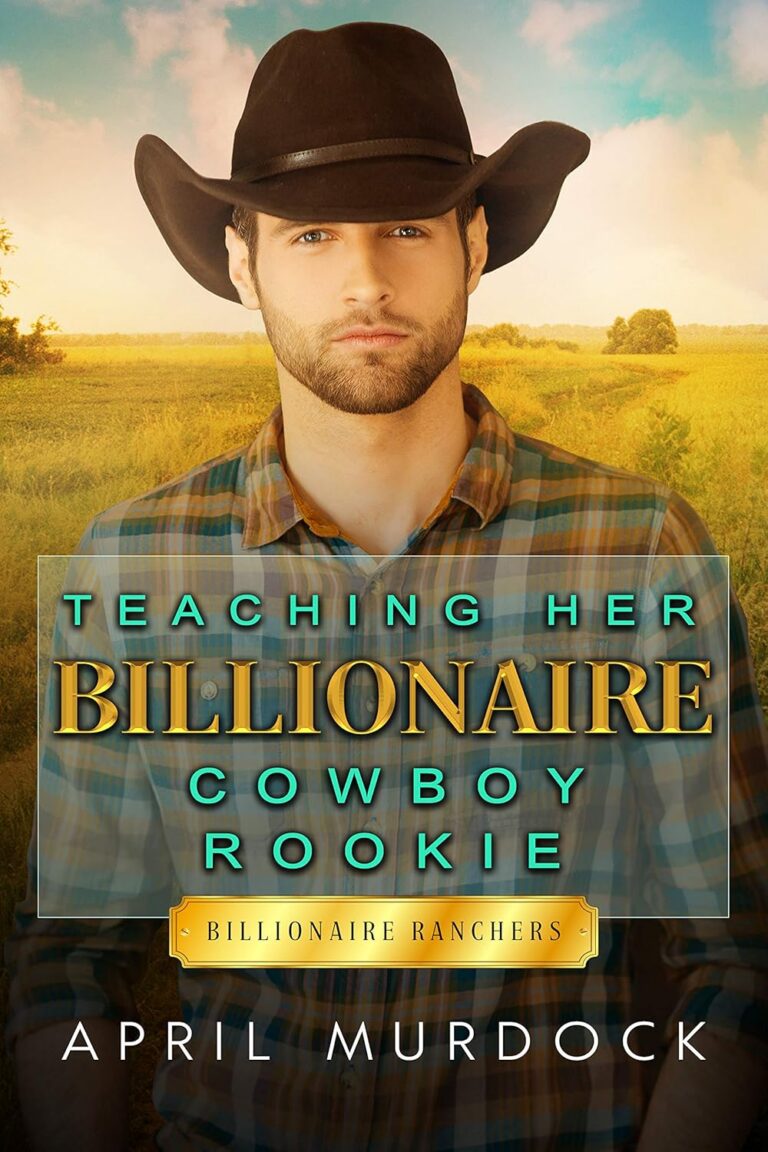 Teaching Her Billionaire Cowboy Rookie cover