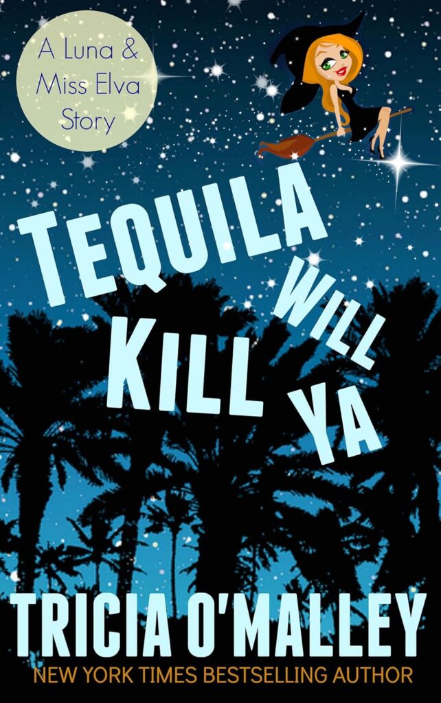 Tequila Will Kill Ya
