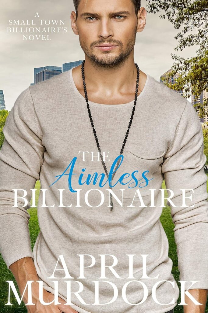 The Aimless Billionaire