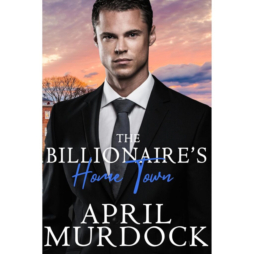 The Billionaire's Home Town