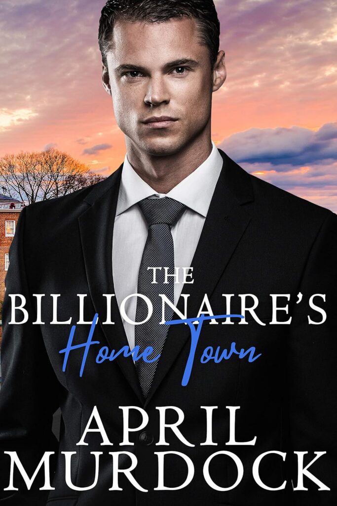 The Billionaire's Home Town