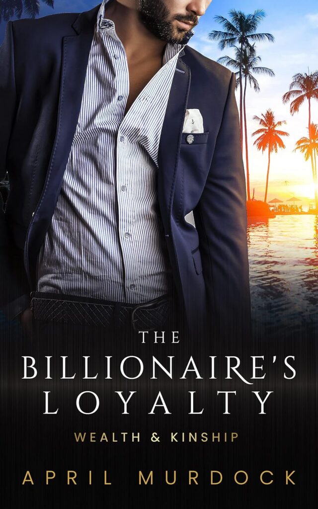 The Billionaire's Loyalty