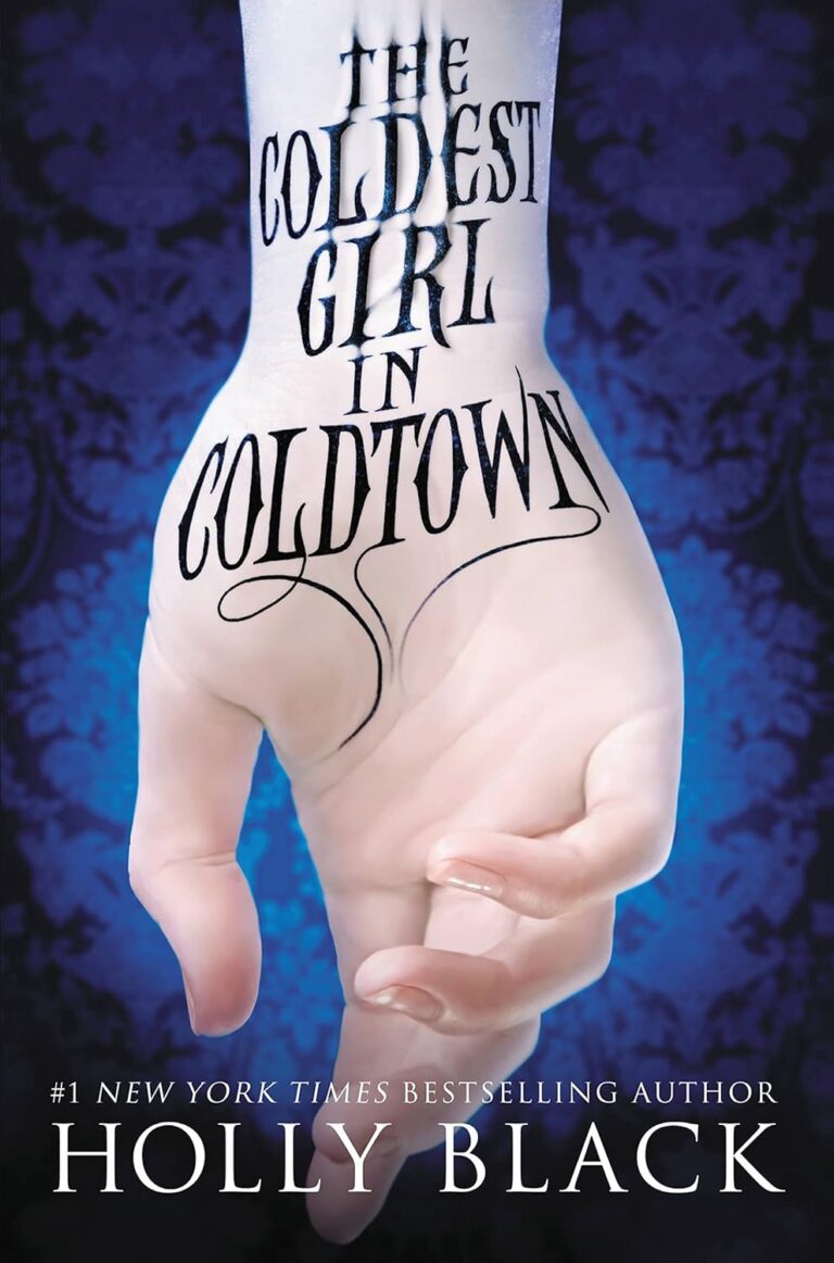 The Coldest Girl in Coldtown