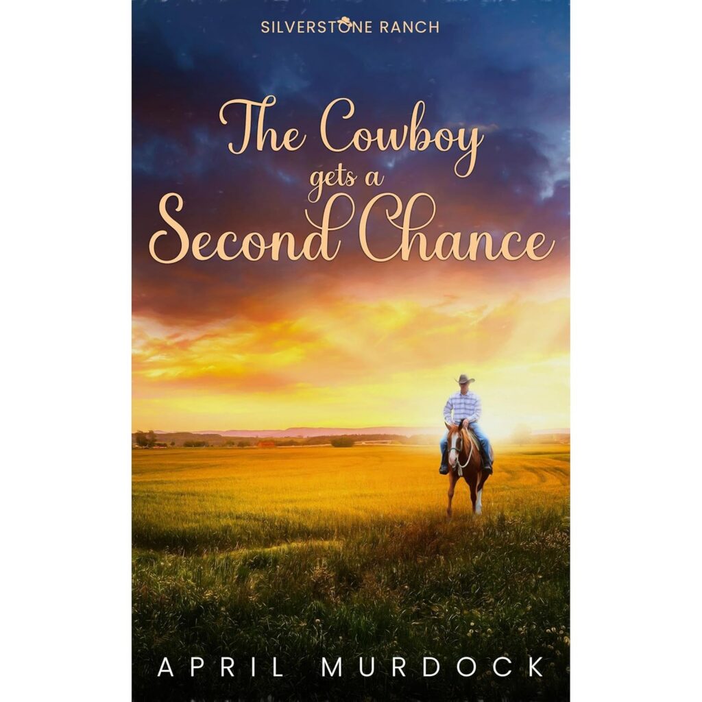 The Cowboy Gets a Second Chance