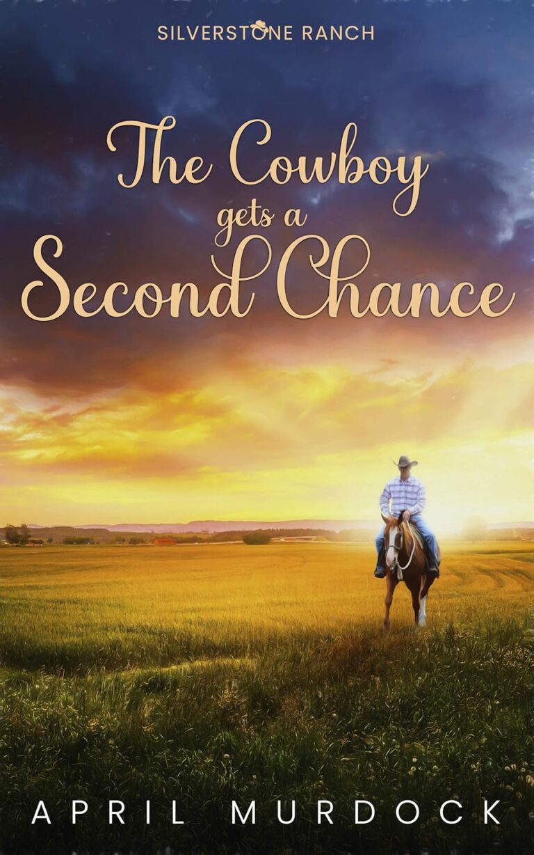 The Cowboy Gets a Second Chance