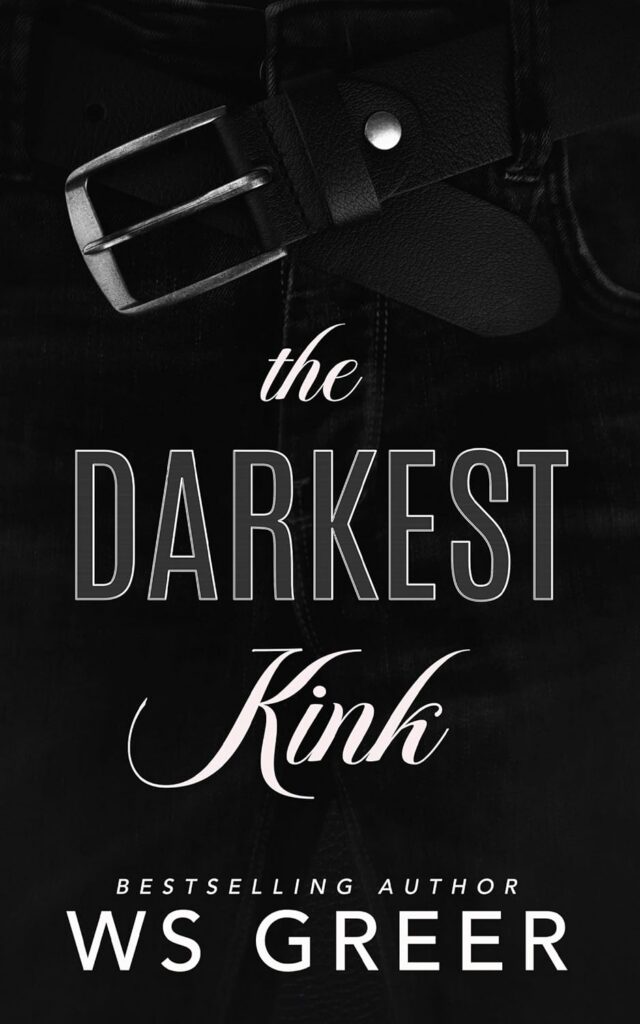 The Darkest Kink