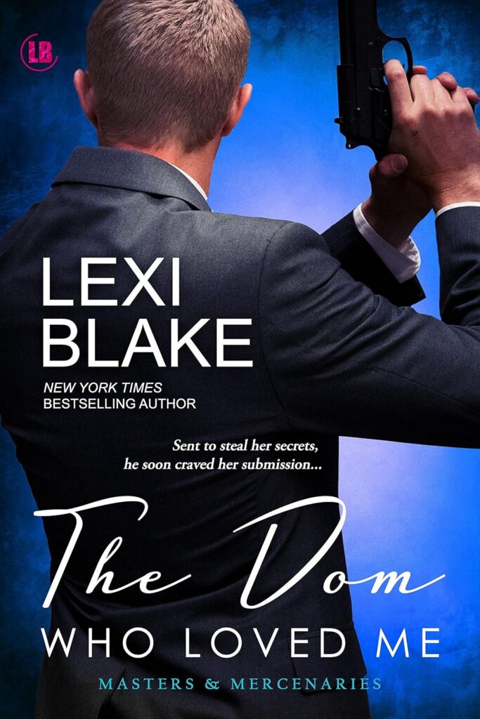 The Dom Who Loved Me