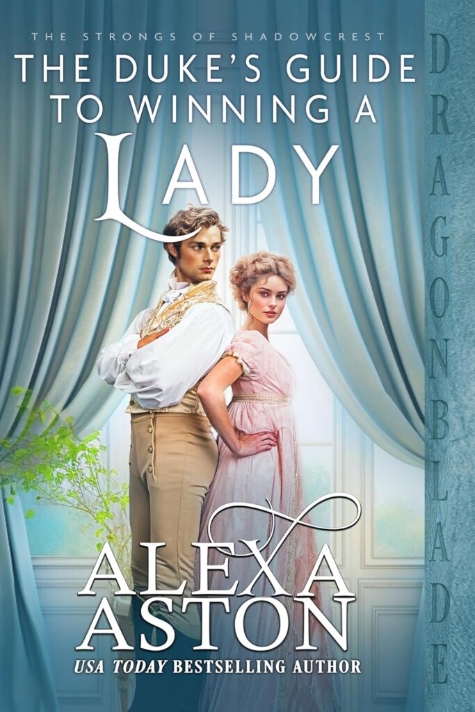 The Duke’s Guide to Winning a Lady