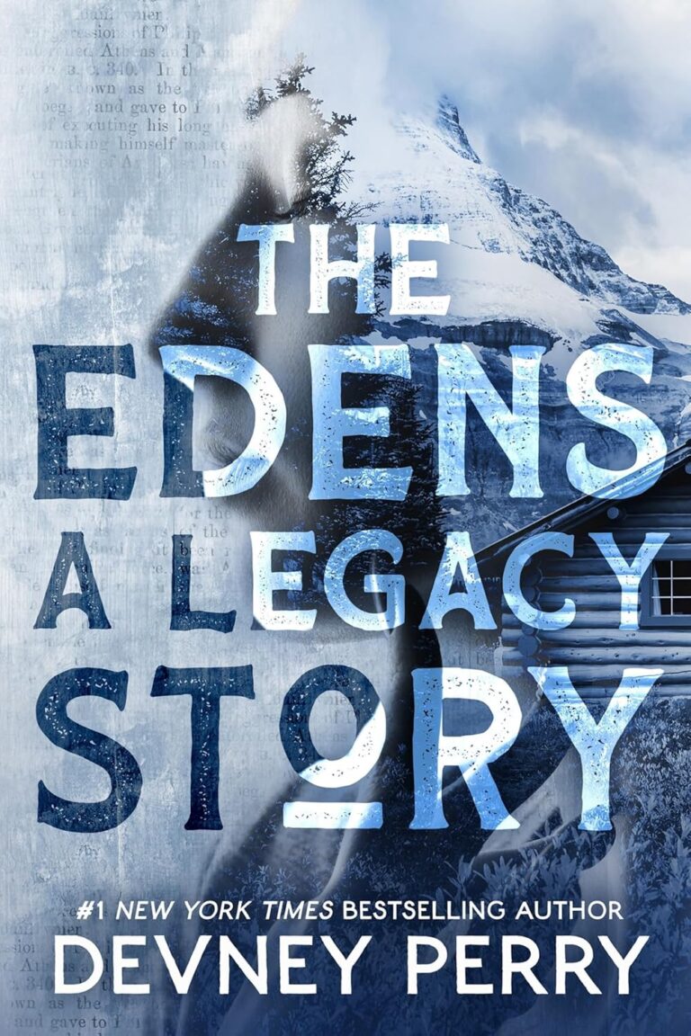 The Edens - a Legacy Story
