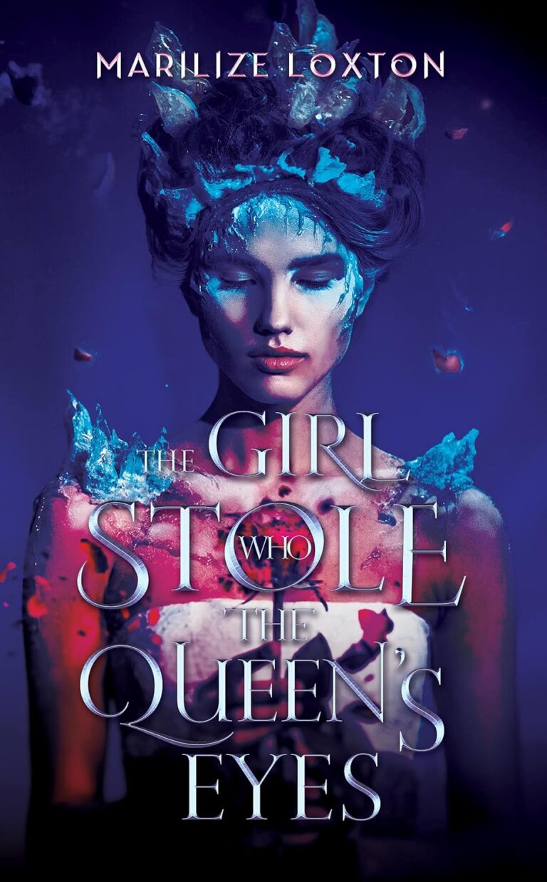 The Girl Who Stole the Queen's Eyes