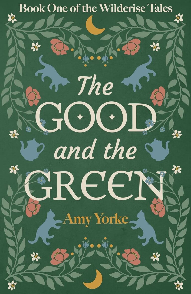 The Good and the Green
