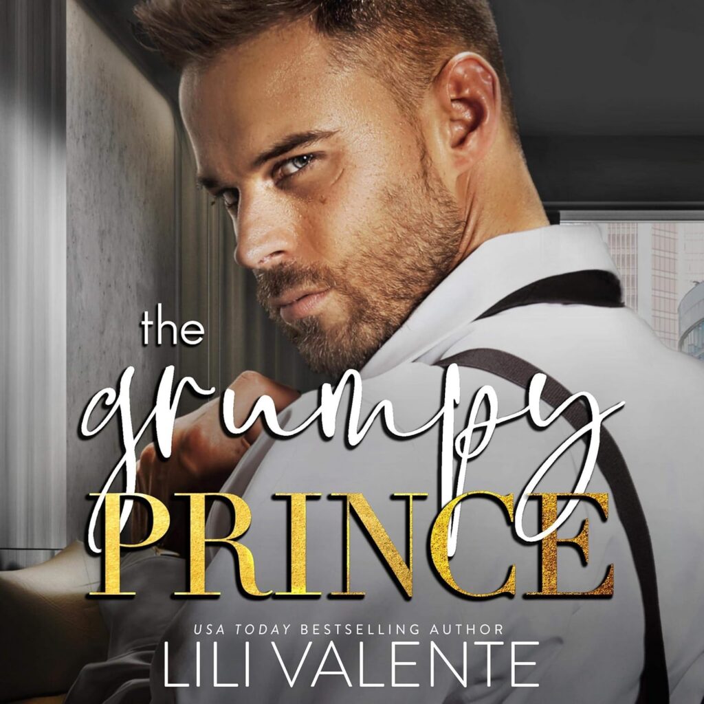 The Grumpy Prince