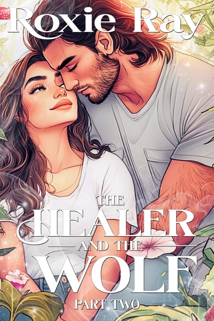 The Healer and the Wolf Part Two