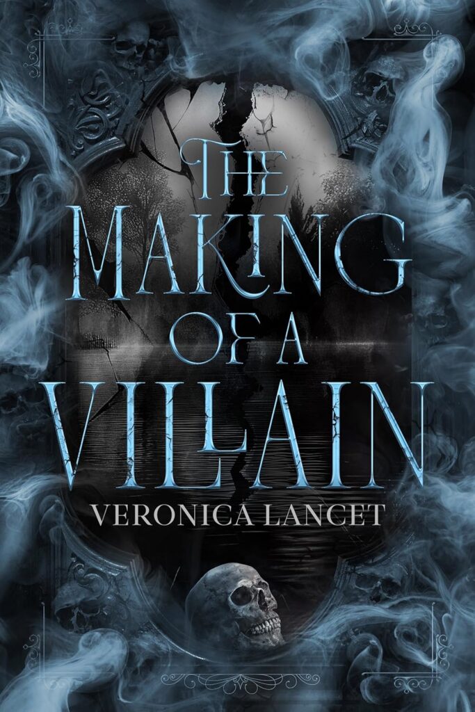 The Making of a Villain