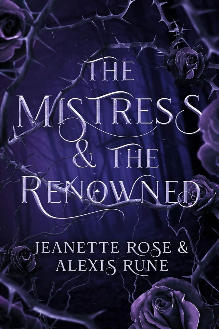 The Mistress & the Renowned