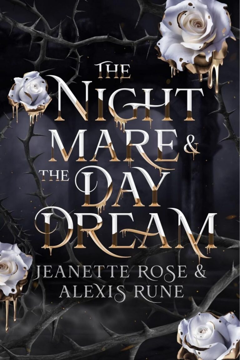 The Nightmare & the Daydream