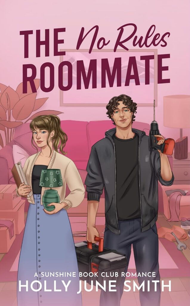 The No Rules Roommate