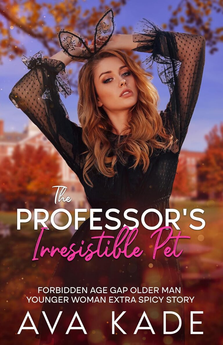 The Professor’s Irresistible Pet