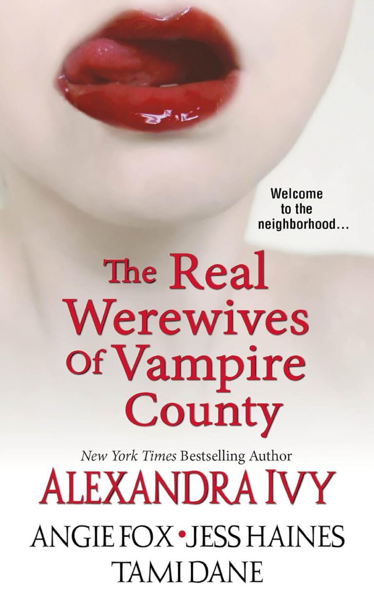 The Real Werewives of Vampire County