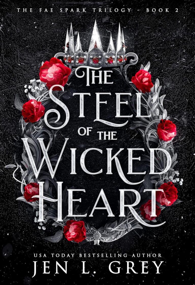 The Steel of the Wicked Heart