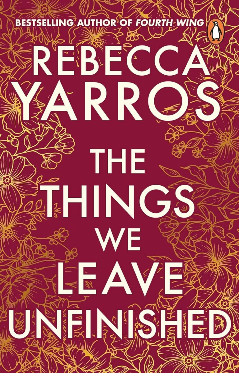 The Things We Leave Unfinished