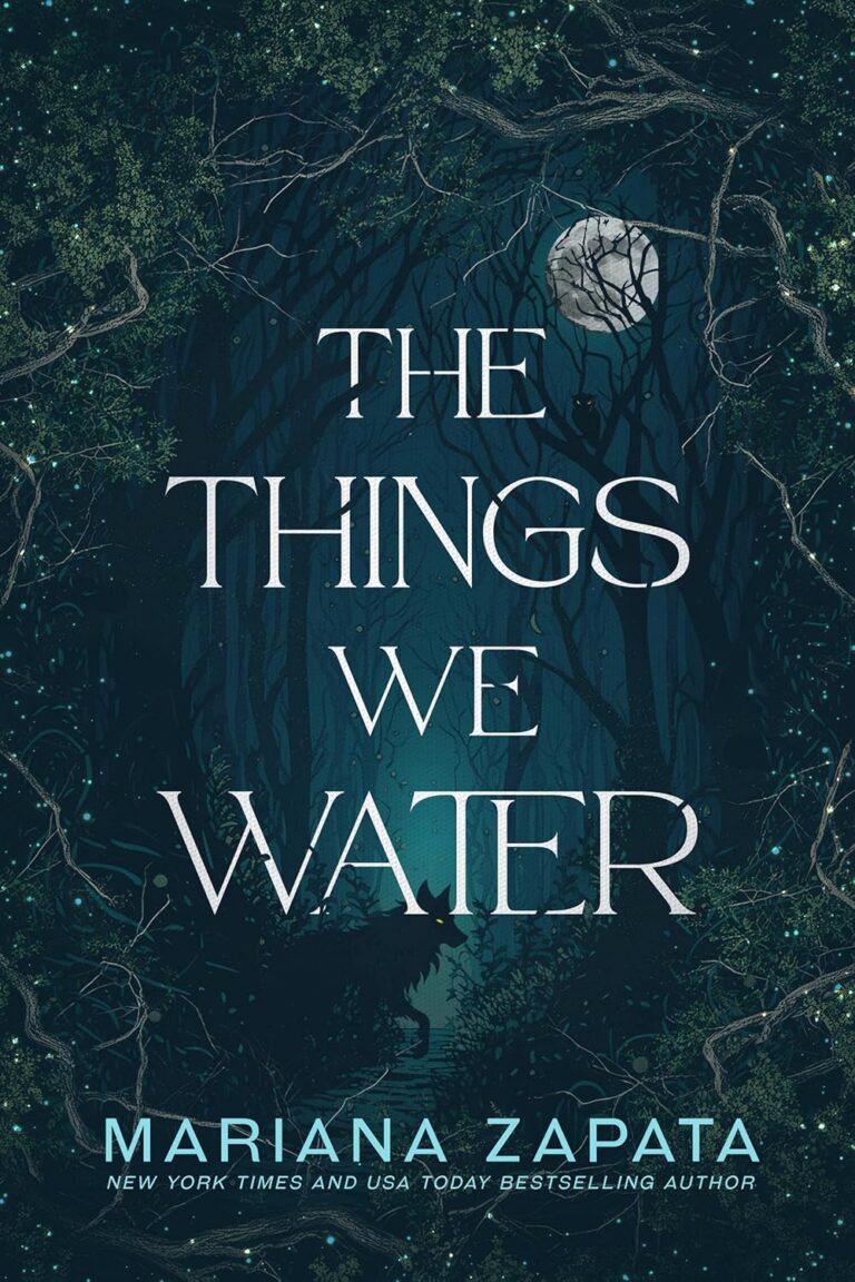 The Things We Water