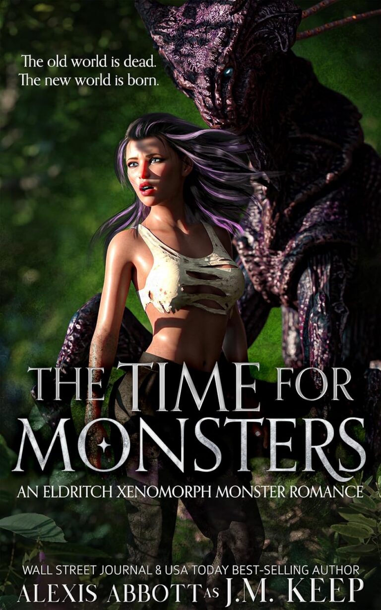 The Time for Monsters