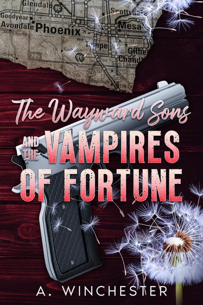 The Wayward Sons & the Vampires of Fortune