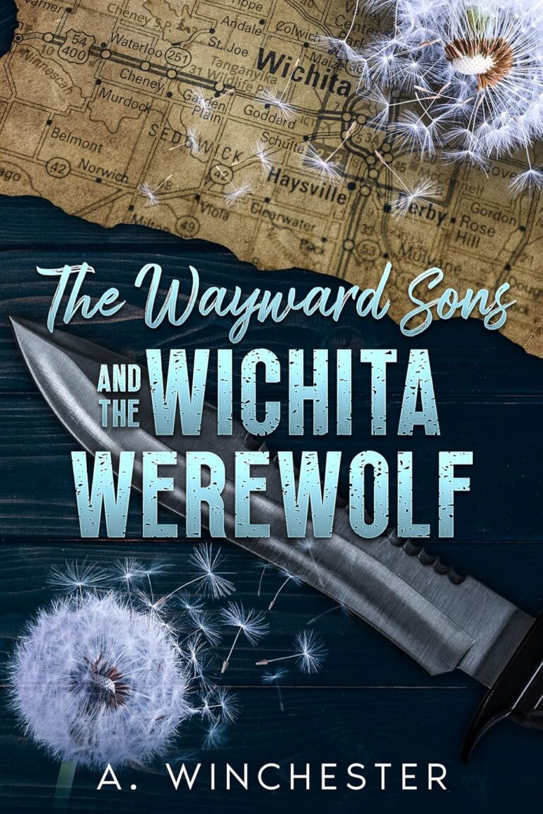 The Wayward Sons & the Wichita Werewolf