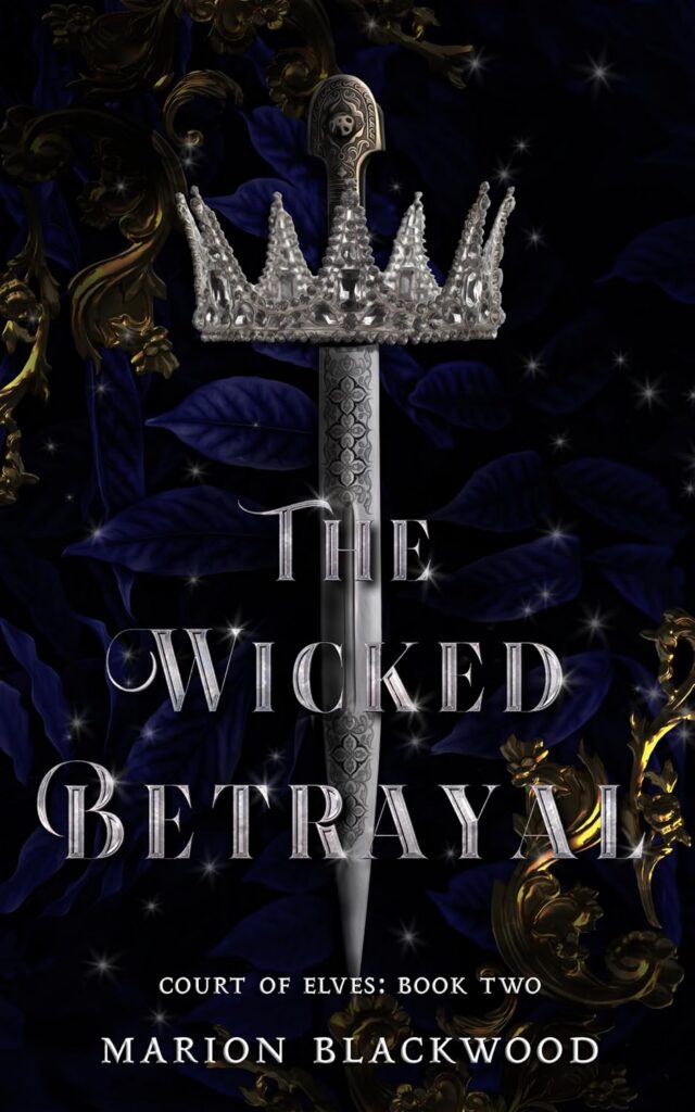 The Wicked Betrayal