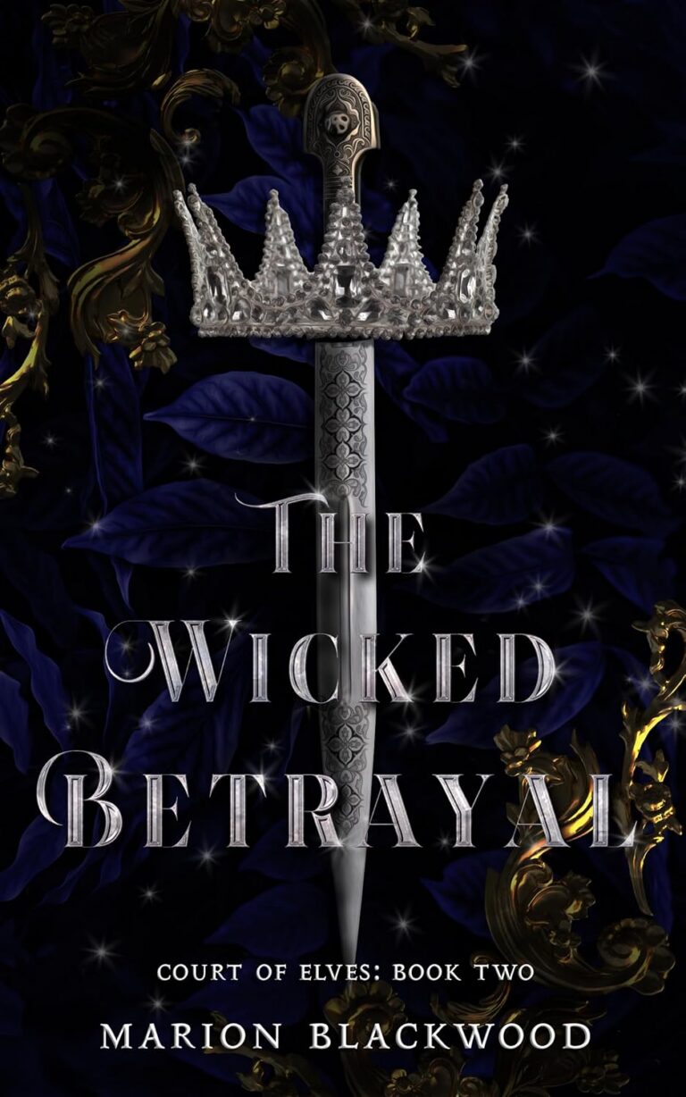 The Wicked Betrayal