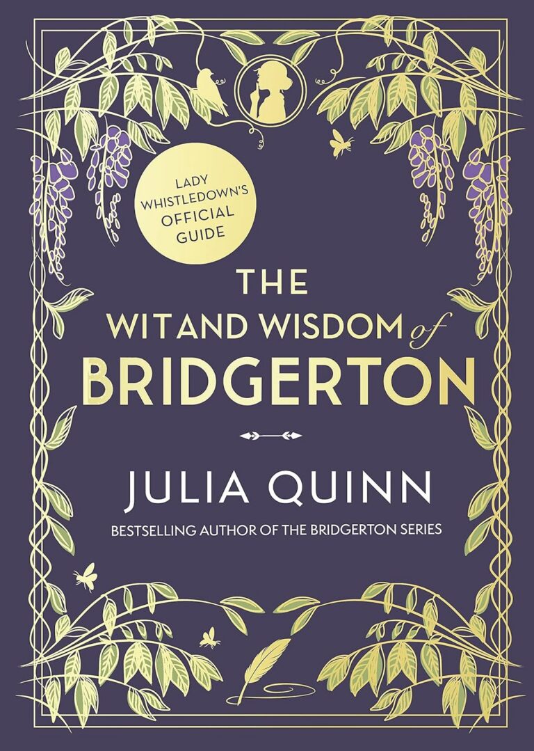 The Wit and Wisdom of Bridgerton