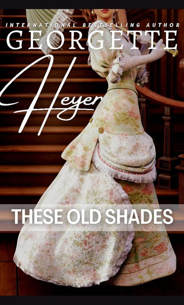 These Old Shades