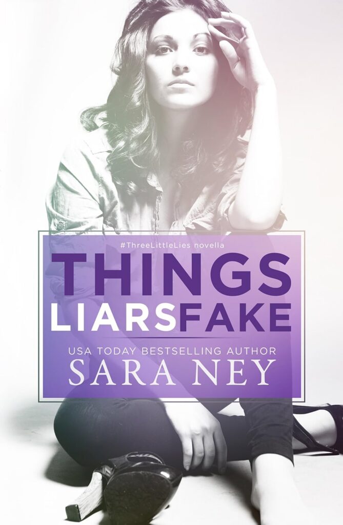 Things Liars Fake
