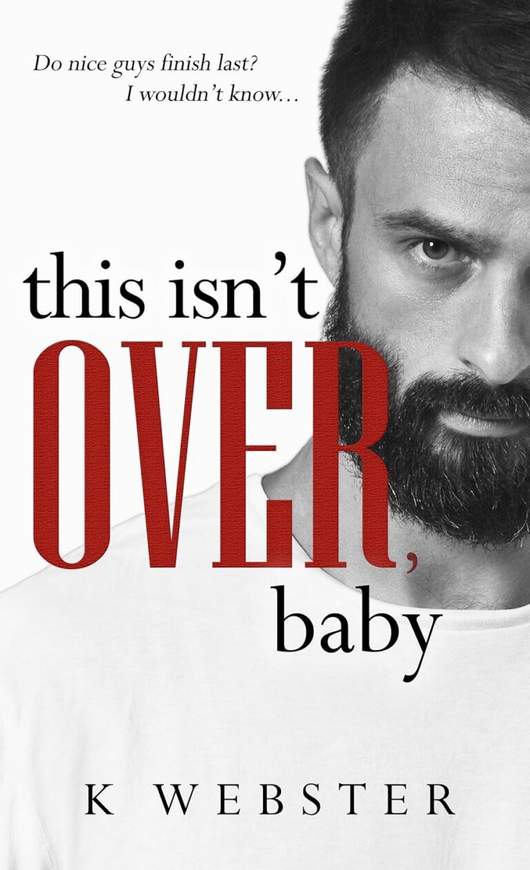 This Isn't over, Baby
