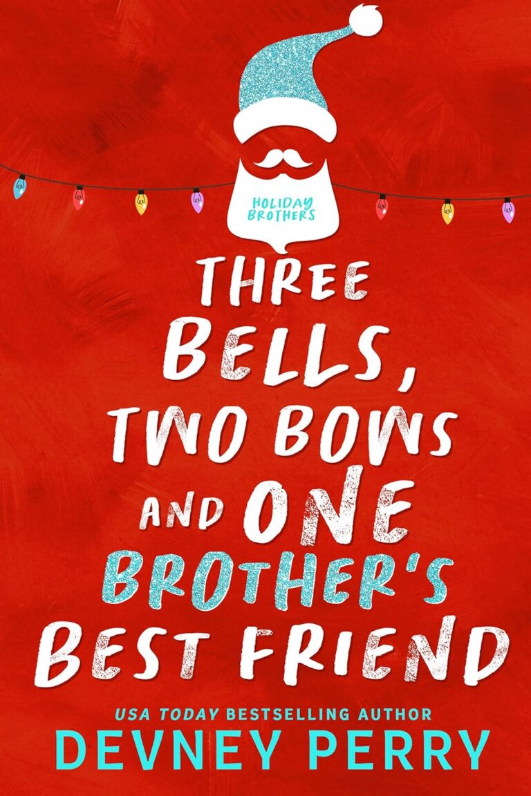 Three Bells, Two Bows and One Brother’s Best Friend cover