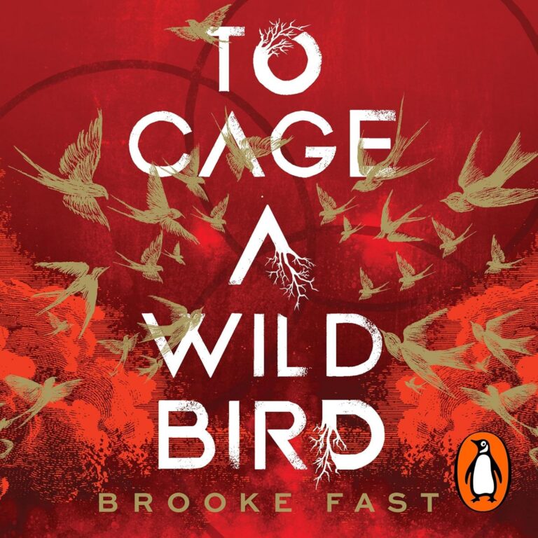To Cage a Wild Bird