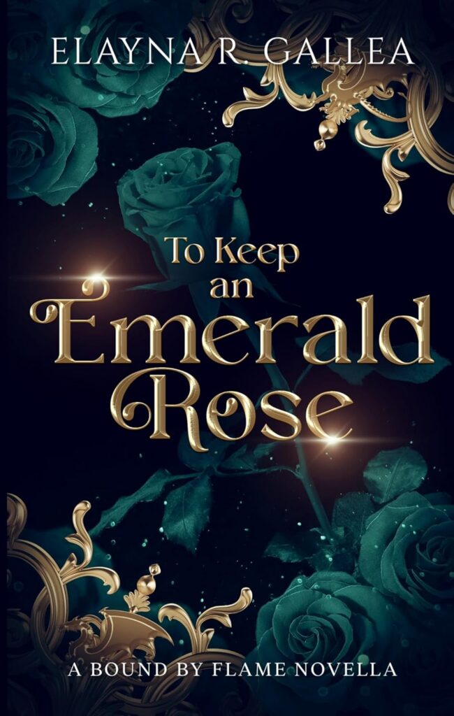 To Keep an Emerald Rose