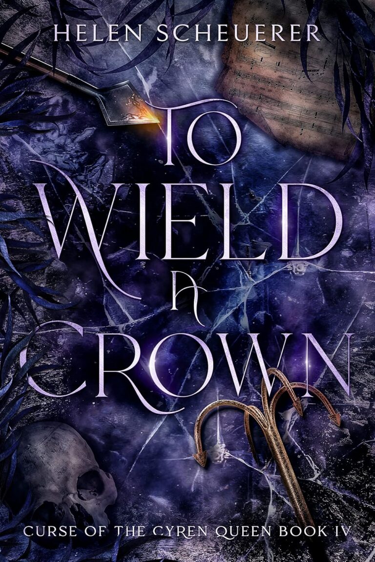 To Wield a Crown