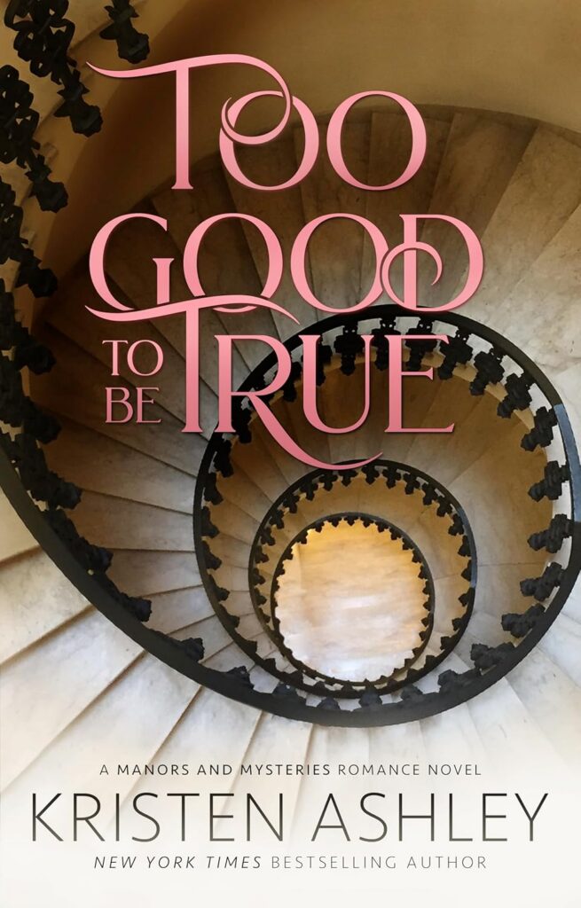 Too Good to Be True