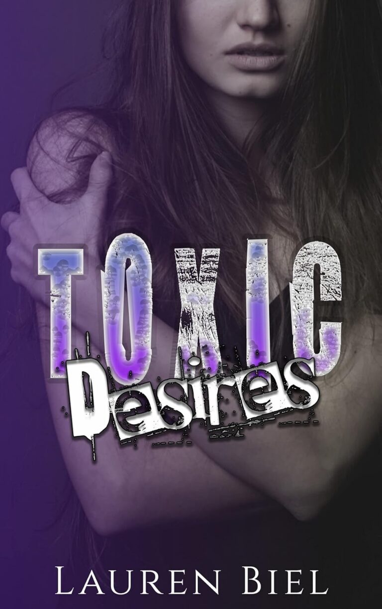 Toxic Desires