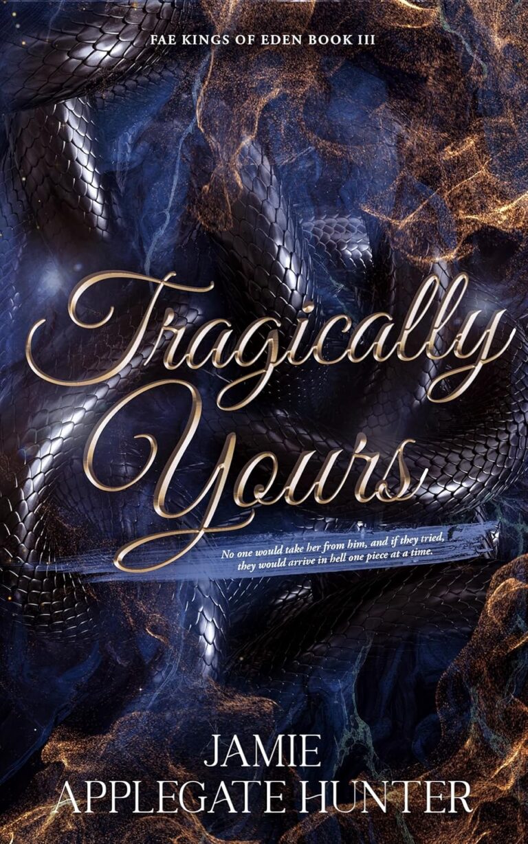Tragically Yours