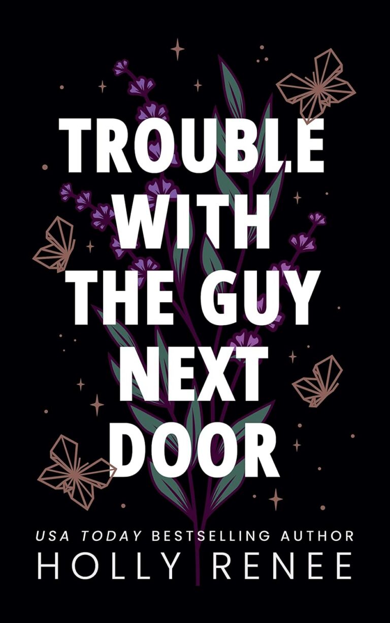 Trouble with the Guy Next Door