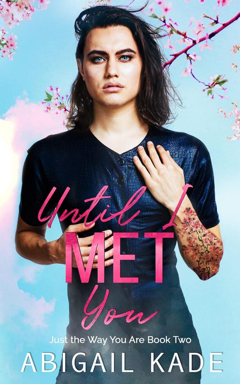Until I Met You