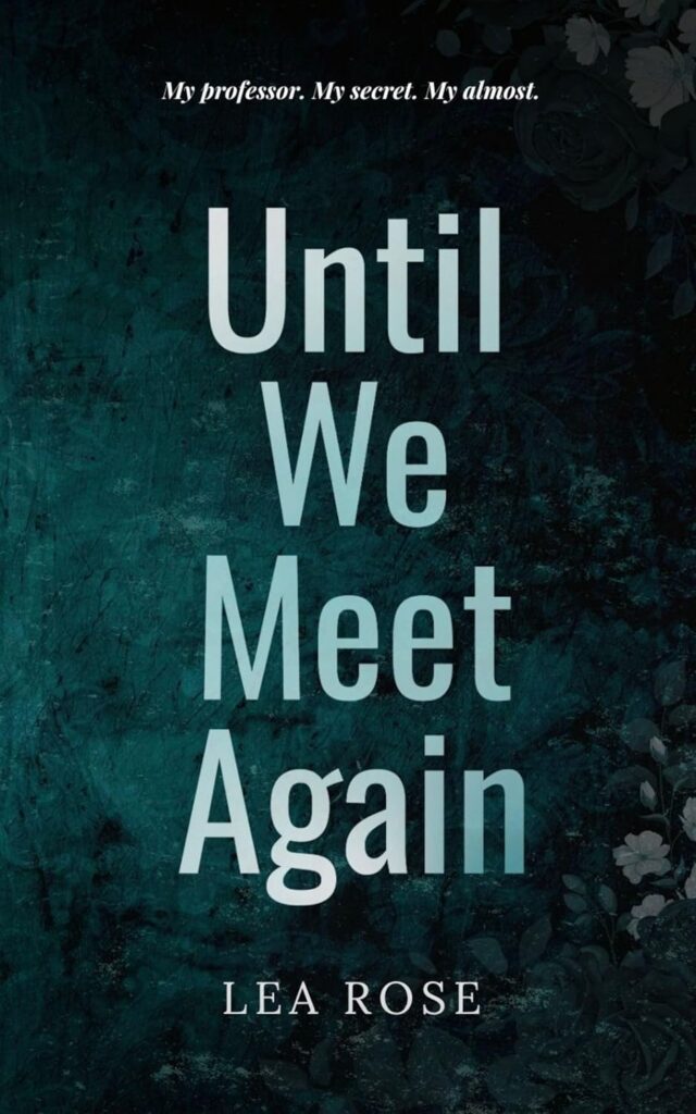 Until We Meet Again