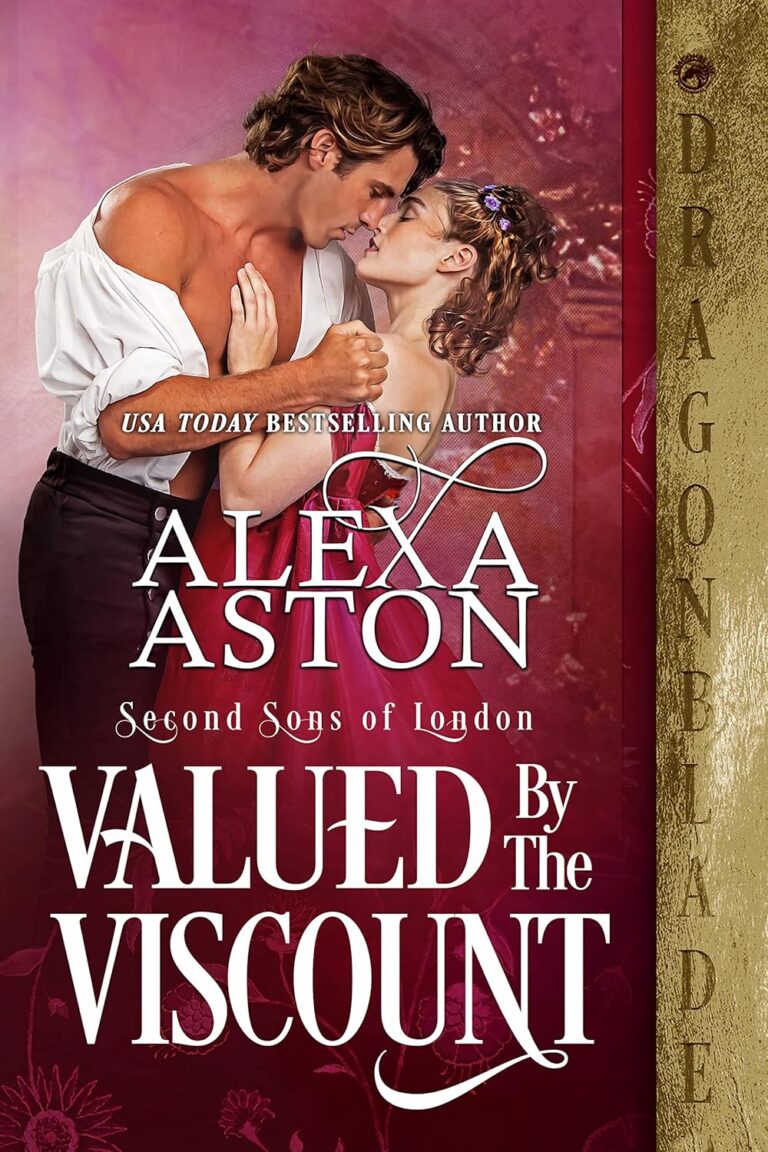 Valued by the Viscount