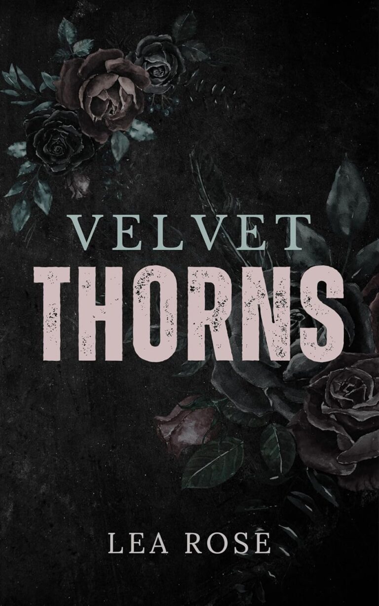 Velvet Thorns