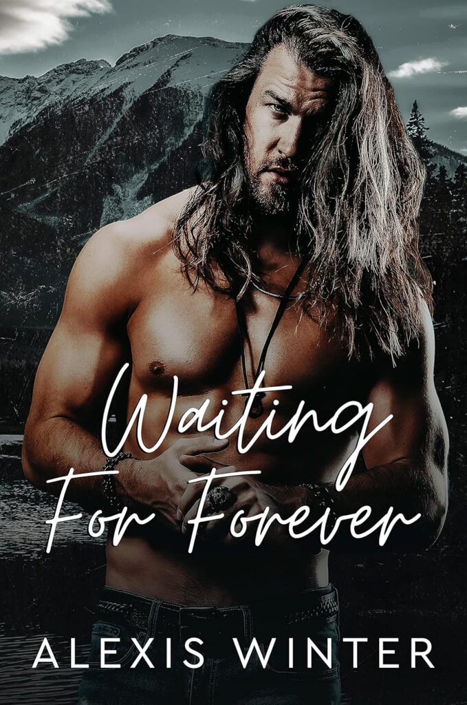 Waiting for Forever